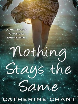 cover image of Nothing Stays the Same